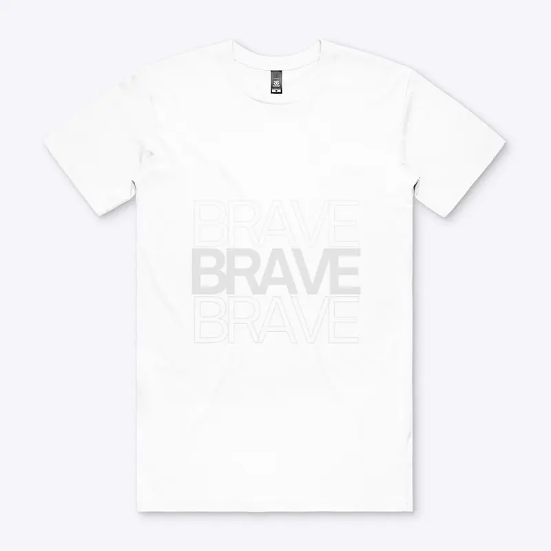 BRAVE Tshirt prit